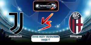 Nhận Định Juventus Vs Bologna 01h45 Ngày 20/04/2026